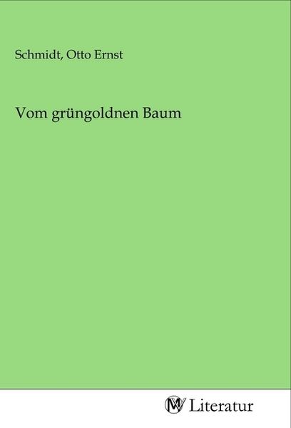 Produktbild: Vom gr&uuml;ngoldnen Baum