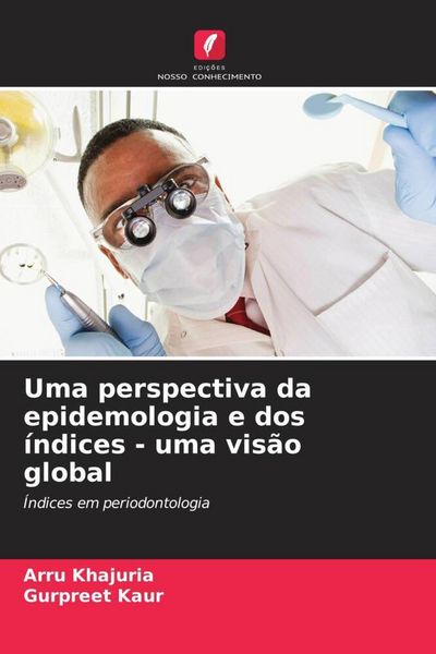 Produktbild: Uma perspectiva da epidemologia e dos &iacute;ndices - uma vis&atilde;o global