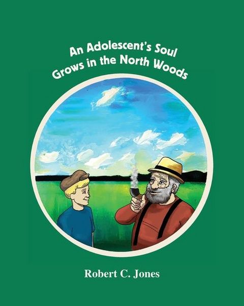 Produktbild: An Adolescent's Soul Grows in the North Woods