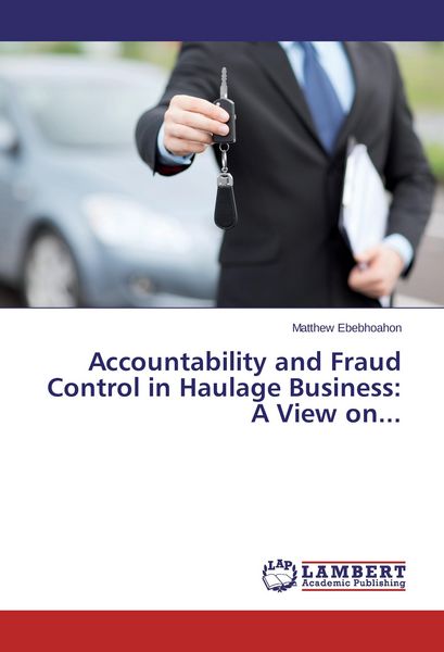 Produktbild: Accountability and Fraud Control in Haulage Business: A View on...
