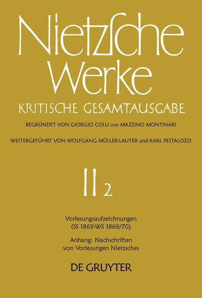 Produktbild: Vorlesungsaufzeichnungen (SS 1869 - WS 1869/70). Anhang: Nachschriften von Vorlesungen Nietzsches