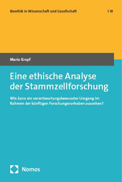 Produktbild: Eine ethische Analyse der Stammzellforschung