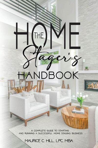 Produktbild: The Home Stager's Handbook A Complete Guide to Starting and Running a Successful Home Staging Business