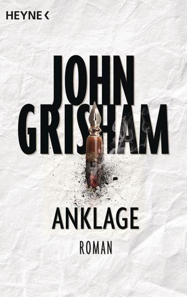 Anklage, Taschenbuch von John Grisham, Heyne
