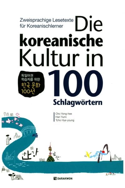Produktbild: Die koreanische Kultur in 100 Schlagw&ouml;rtern