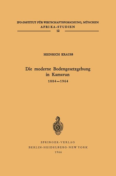 Produktbild: Die moderne Bodengesetzgebung in Kamerun 1884-1964