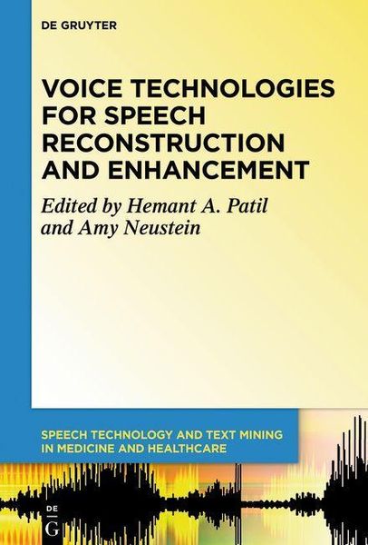 Produktbild: Voice Technologies for Speech Reconstruction and Enhancement