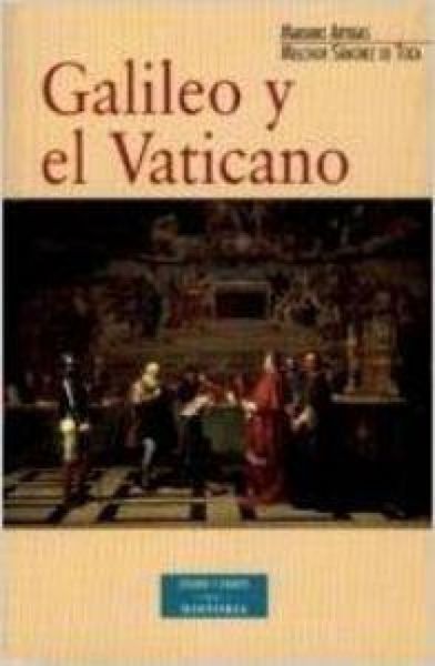 Produktbild: Galileo y el Vaticano : historia de la Comisi&oacute;n Pontificia de Estudio del Caso Galileo (1981-1992)
