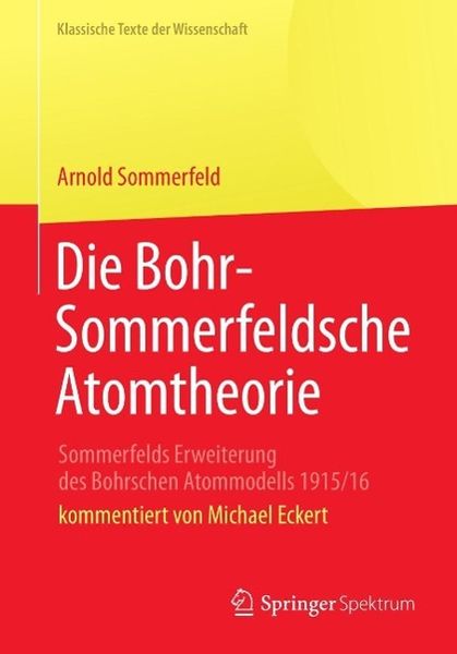 Produktbild: Die Bohr-Sommerfeldsche Atomtheorie