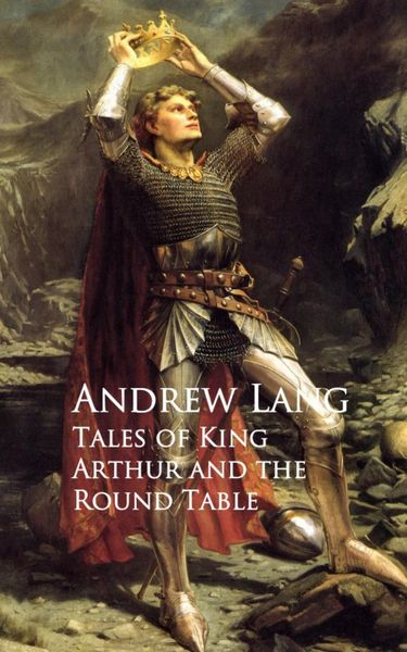 Produktbild: Tales of King Arthur and the Round Table