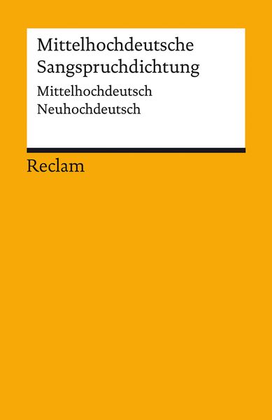 Produktbild: Mittelhochdeutsche Sangsprüche. Mittelhochdeutsch/Neuhochdeutsch