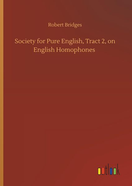 Produktbild: Society for Pure English, Tract 2, on English Homophones