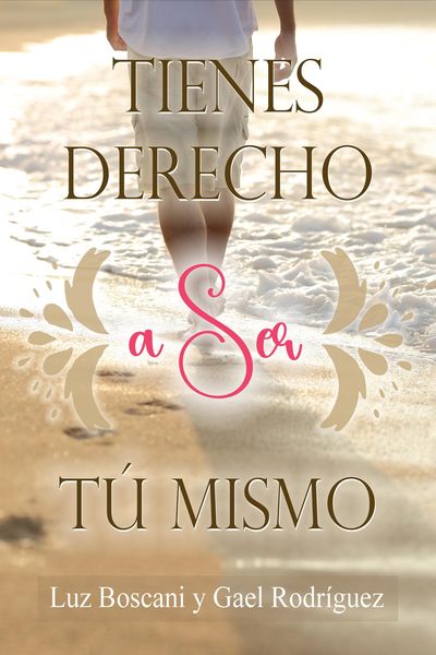 Produktbild: Tienes derecho a Ser t&uacute; mismo