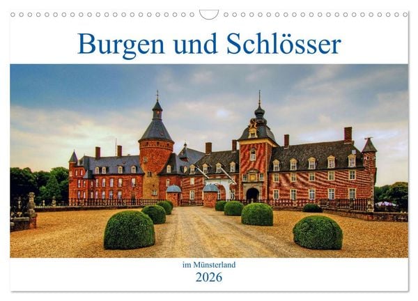Burgen und Schlösser im Münsterland (Wandkalender 2026 DIN A3 quer), CALVENDO Monatskalender