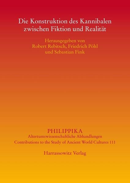 Produktbild: Die Konstruktion des Kannibalen zwischen Fiktion und Realit&auml;t