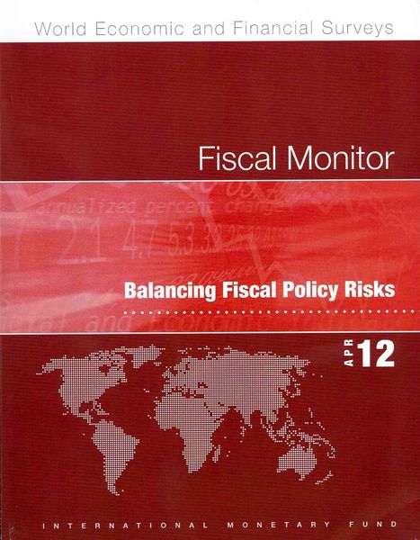 Produktbild: Fund, I:  Fiscal Monitor, April 2012