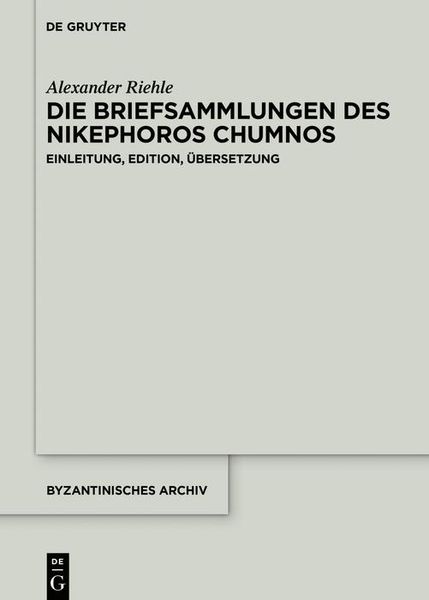 Produktbild: Die Briefsammlungen des Nikephoros Chumnos