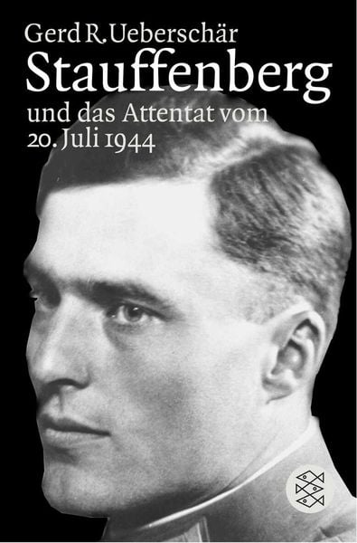 Produktbild: Stauffenberg und das Attentat vom 20. Juli 1944