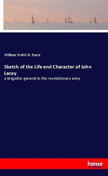 Produktbild: Sketch of the Life and Character of John Lacey