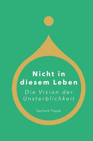 Produktbild: Nicht in diesem Leben - Die Vision der Unsterblichkeit