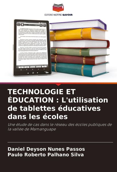 Produktbild: TECHNOLOGIE ET &Eacute;DUCATION : L'utilisation de tablettes &eacute;ducatives dans les &eacute;coles