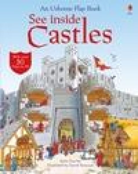 Daynes, K: See Inside Castles, Gebundene Ausgabe von Katie Daynes, Usborne Verlag, 978-0-7460-6446-7
