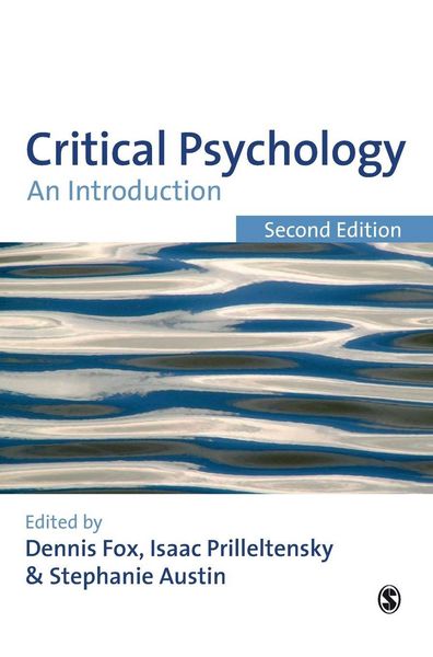 Critical Psychology, Gebundene Ausgabe von Dennis R. Prilleltensky , Isaac Austin , Stephan Fox, Sage Publications, 9781847871725