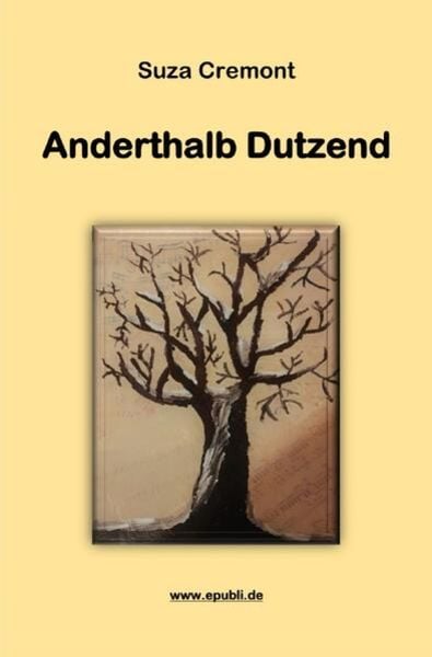 Triangel / Anderthalb Dutzend, Taschenbuch von Suza Cremont, Epubli, 978-3-7565-5546-8
