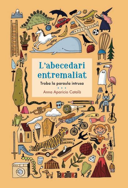 Produktbild: L'abecedari entremaliat : troba la paraula intrusa