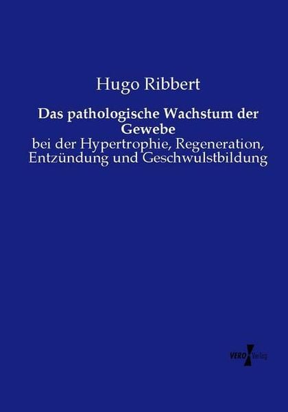 Produktbild: Das pathologische Wachstum der Gewebe