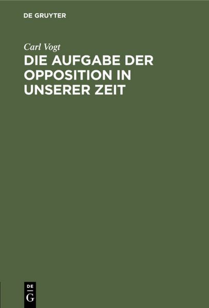Produktbild: Die Aufgabe der Opposition in unserer Zeit
