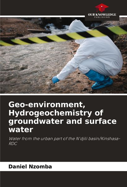 Produktbild: Geo-environment, Hydrogeochemistry of groundwater and surface water