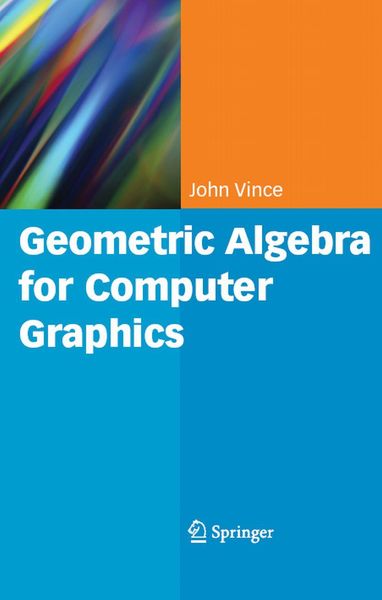 Produktbild: Geometric Algebra for Computer Graphics