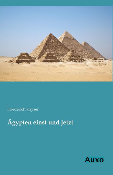Produktbild: &Auml;gypten einst und jetzt