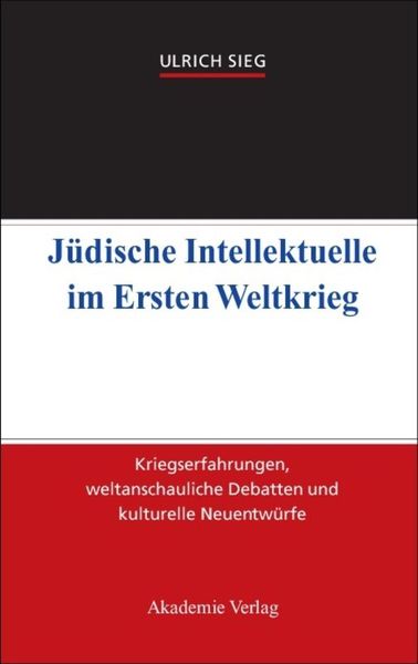 Produktbild: J&uuml;dische Intellektuelle im Ersten Weltkrieg