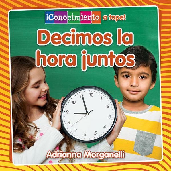 Produktbild: Decimos La Hora Juntos (Telling Time Together)
