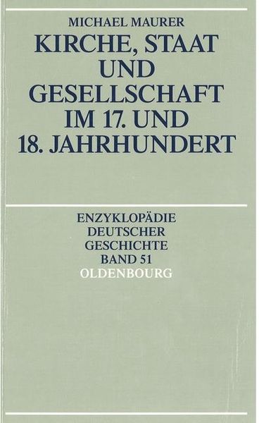 Produktbild: Kirche, Staat und Gesellschaft im 17. und 18. Jahrhundert