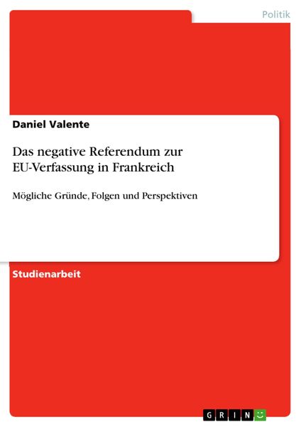 Produktbild: Das negative Referendum zur EU-Verfassung in Frankreich