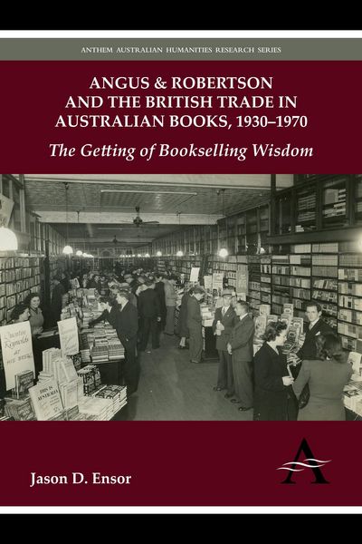 Produktbild: Angus & Robertson and the British Trade in Australian Books, 1930-1970