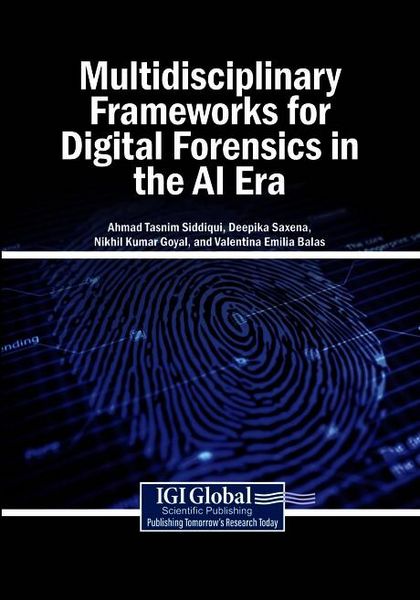 Produktbild: Multidisciplinary Frameworks for Digital Forensics in the AI Era