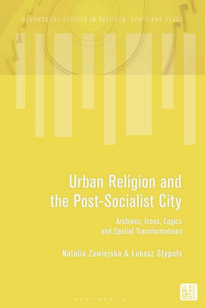 Produktbild: Urban Religion and the Post-Socialist City