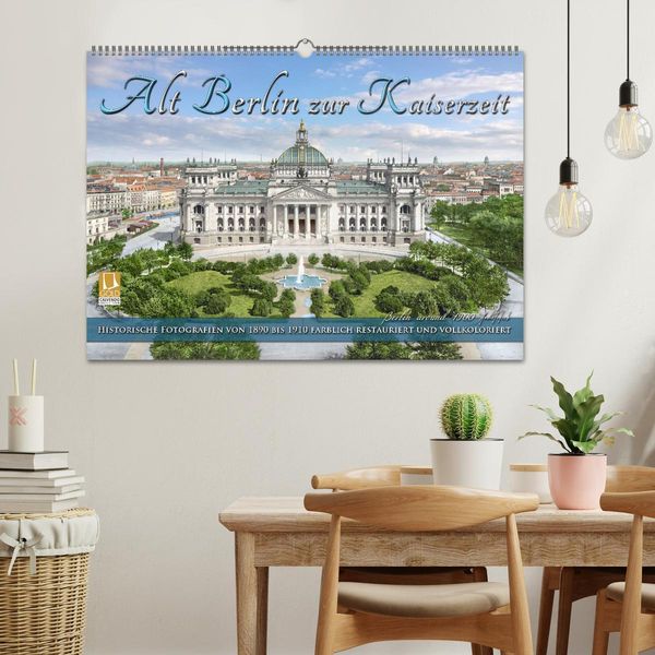 Produktbild: Berlin zur Kaiserzeit &ndash; Fotos neu restauriert und detailkoloriert (Wandkalender 2026 DIN A2 quer), CALVENDO Monatskalender