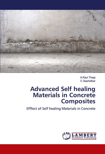 Produktbild: Advanced Self healing Materials in Concrete Composites