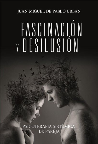 Produktbild: Fascinaci&oacute;n y desilusi&oacute;n