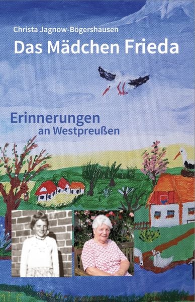 Das Mädchen Frieda, Taschenbuch von Christa Jagnow-Bögershausen, Biografie, 9783937772400