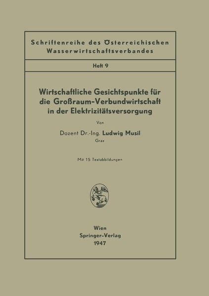Produktbild: Wirtschaftliche Gesichtspunkte f&uuml;r die Gro&szlig;raum-Verbundwirtschaft in der Elektrizit&auml;tsversorgung