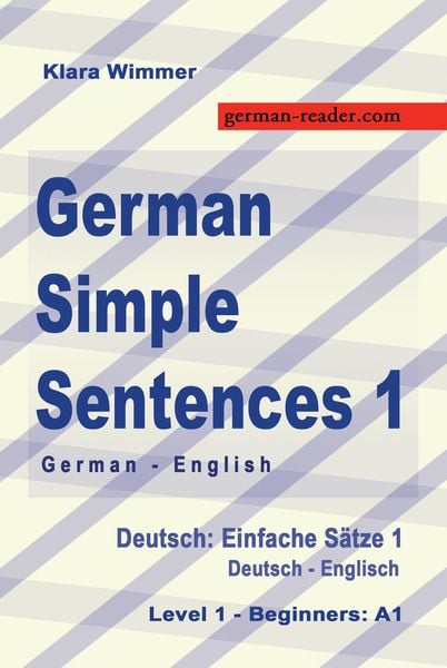 Produktbild: German Simple Sentences 1, German/English, Level 1 - Beginners: A1 (Textbook)
