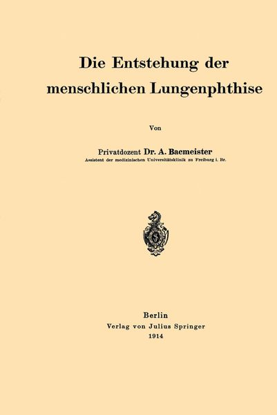 Produktbild: Die Entstehung der menschlichen Lungenphthise
