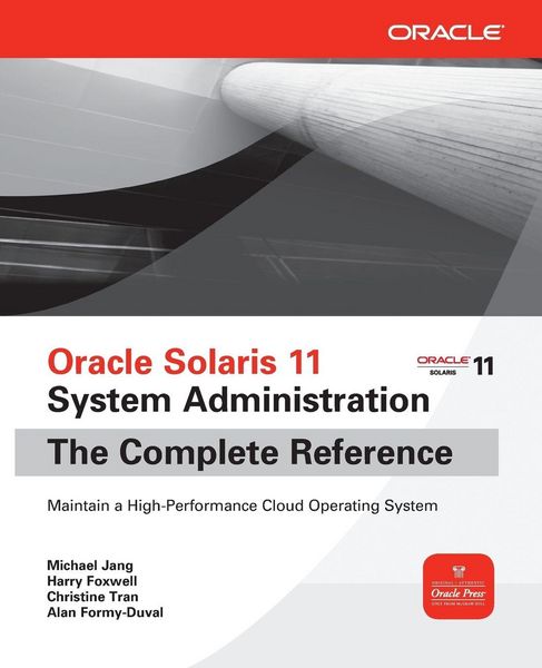Produktbild: Oracle Solaris 11 System Administration The Complete Reference