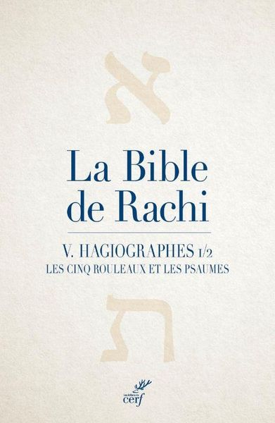 Produktbild: La Bible de Rachi Tome 5 : Hagiographes Partie 1/2 : Les Cinq Rouleaux